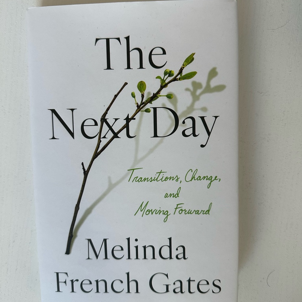 The Next Day by Melinda French Gates